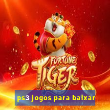 ps3 jogos para baixar